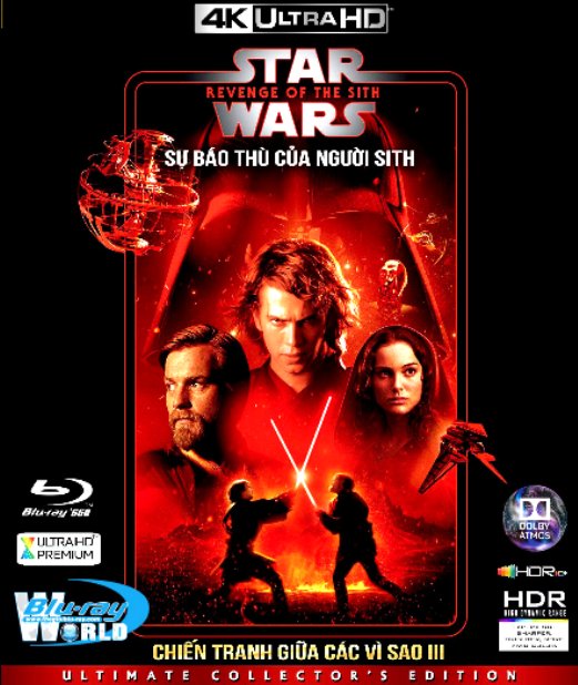 4KUHD-560. Star Wars III - Revenge of the Sith - Chiến Tranh Giữa Các Vì Sao 3: Sự Trả Thù Của Người Sith 4K-66G (TRUE- HD 7.1 DOLBY ATMOS - HDR 10+)